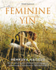 Feminine Yin - Hehkuva naiseus