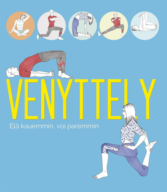 Etukansi. Anabel Murchison. Carole Wilmet. Venyttely.