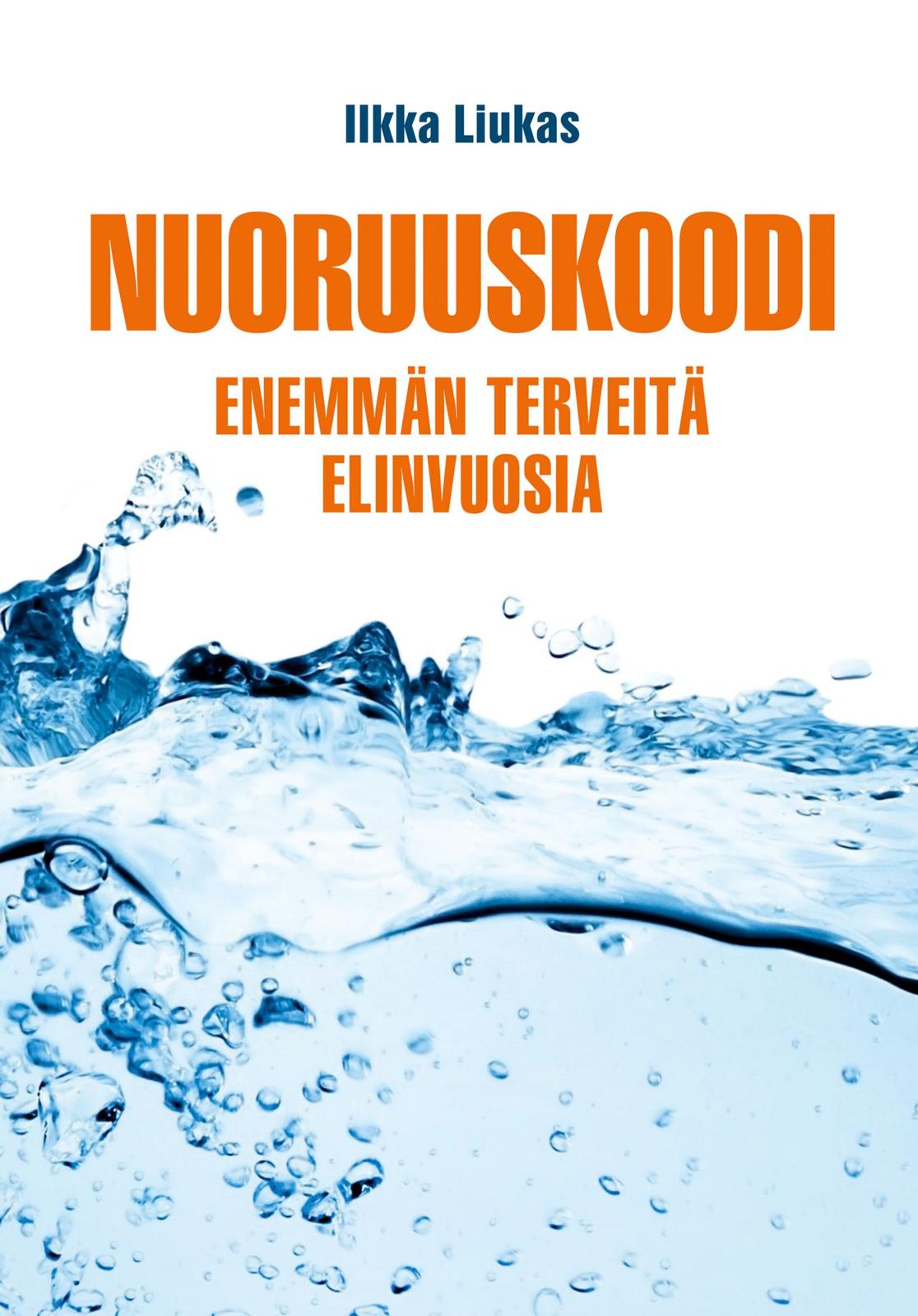 Nuoruuskoodi - Enemmän terveitä elinvuosia