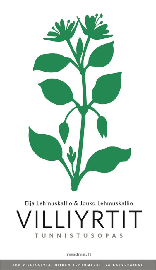 Etukansi. Eija Lehmuskallio. Jouko Lehmuskallio. Villiyrtit.