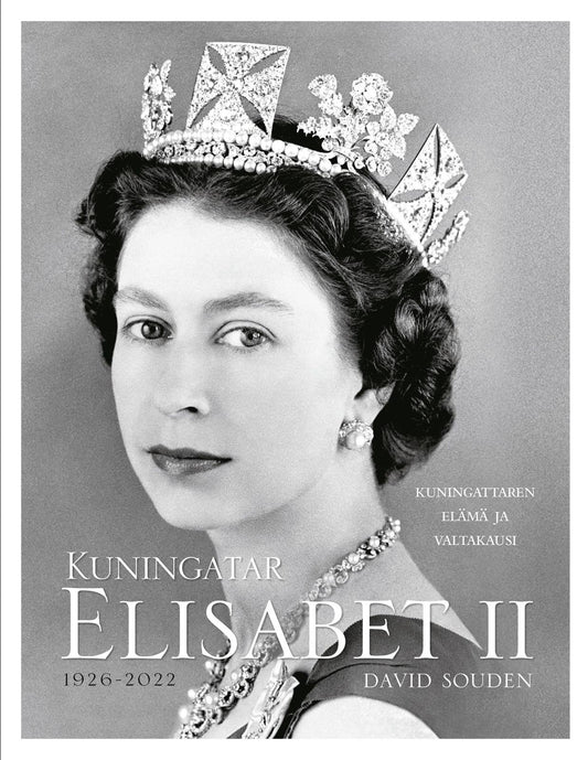 Etukansi. David Souden. Kuningatar Elisabet II - 1926-2022.