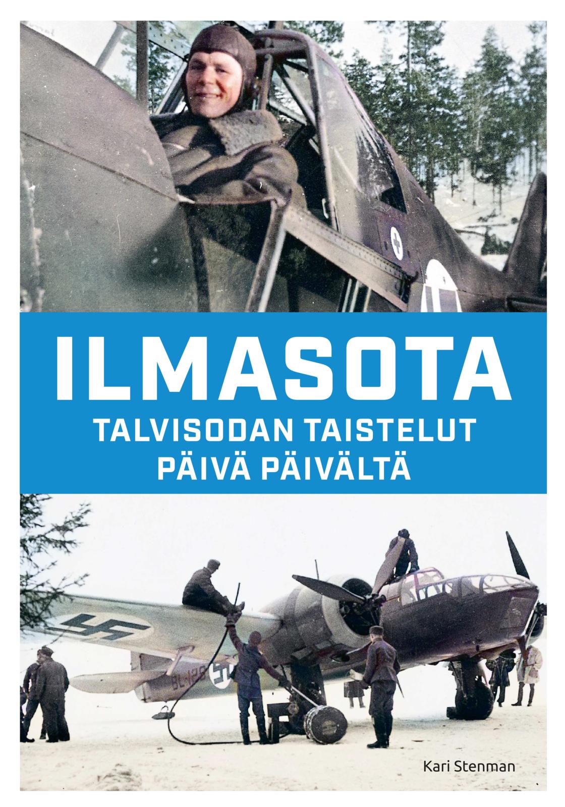 Ilmasota - Talvisodan taistelut päivä päivältä
