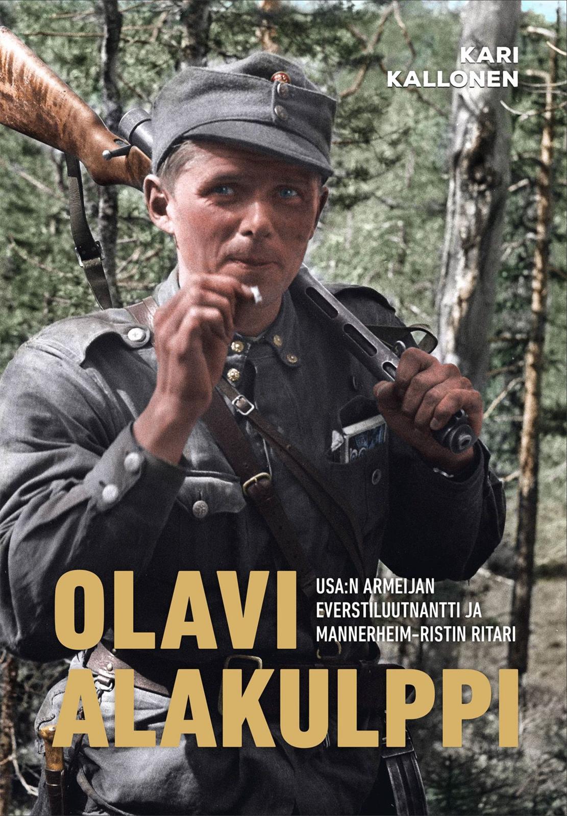 USA:n armeijan everstiluutnantti ja Mannerheim-ristin ritari - Olavi Alakulppi