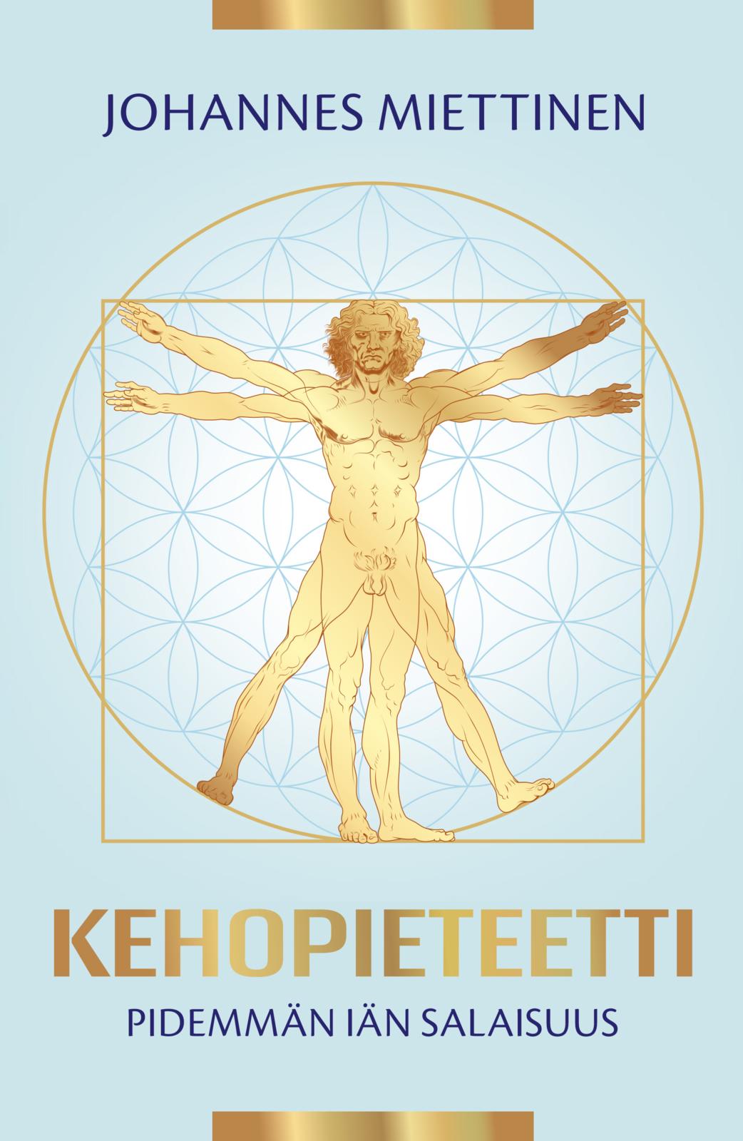 Kehopieteetti - Pidemmän iän salaisuus