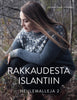 Rakkaudesta islantiin - Neulemalleja 2