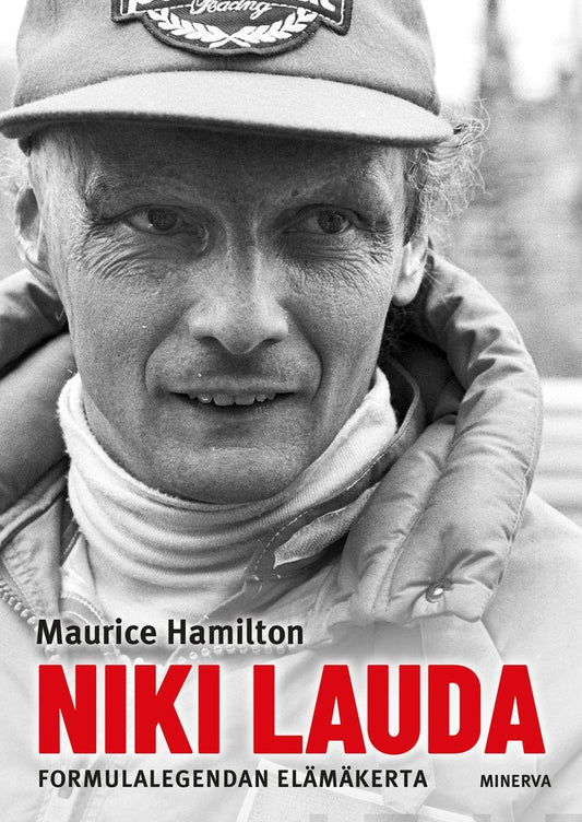 Etukansi. Maurice Hamilton. Niki Lauda.