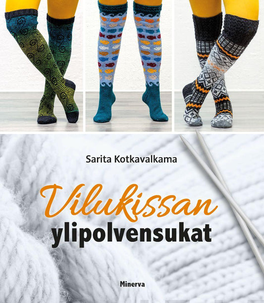 Etukansi. Sarita Kotkavalkama. Vilukissan ylipolvensukat.