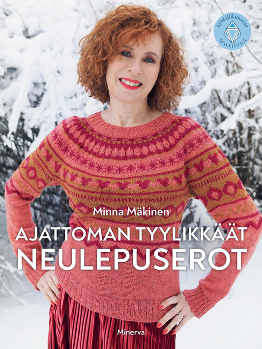 Etukansi. Minna Mäkinen. Ajattoman tyylikkäät neulepuserot.