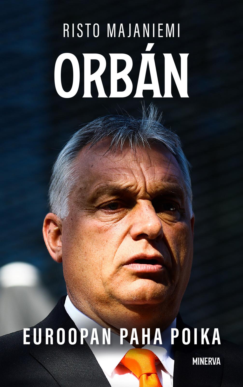 Orbán - Euroopan paha poika