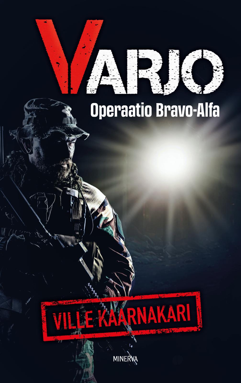 Varjo – Operaatio Bravo Alfa