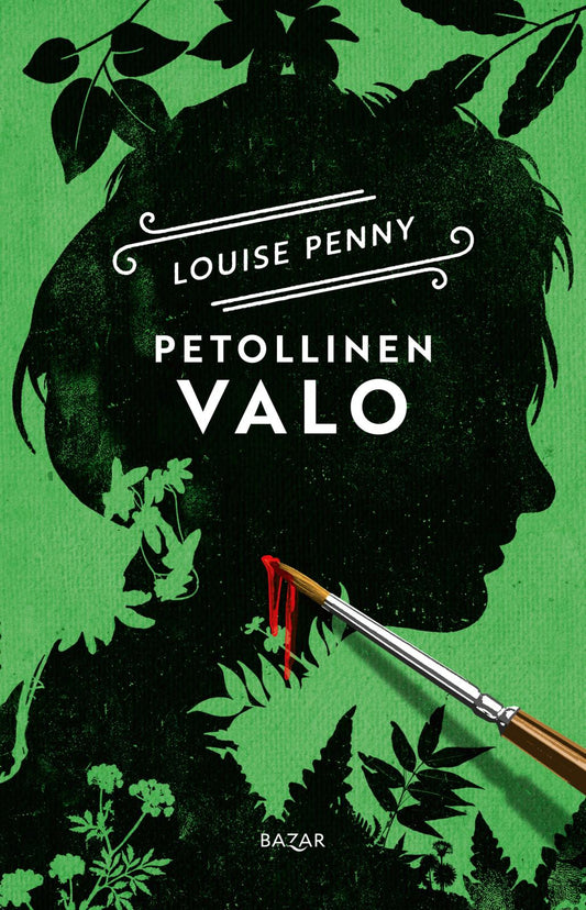 Etukansi. Louise Penny. Petollinen valo.