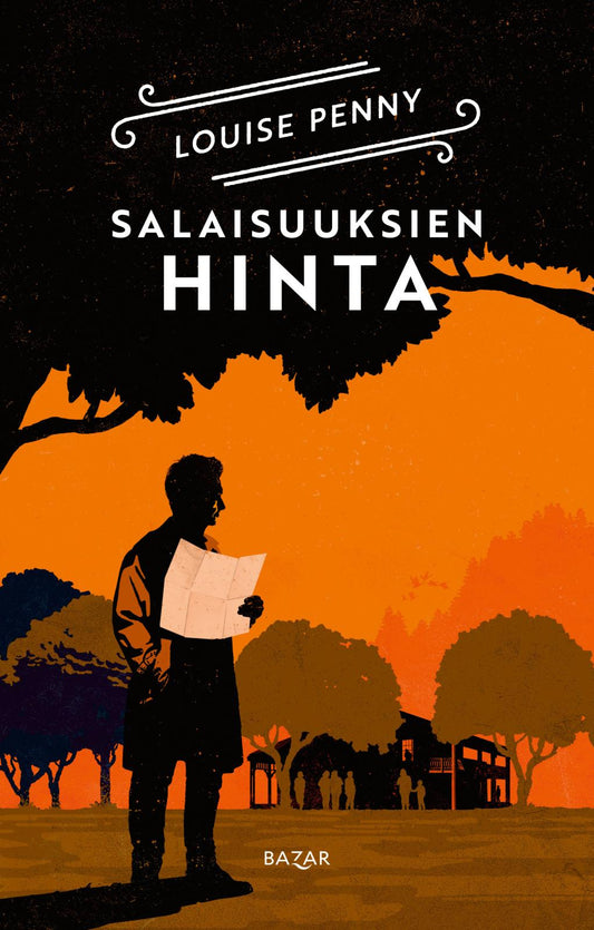Etukansi. Louise Penny. Salaisuuksien hinta.