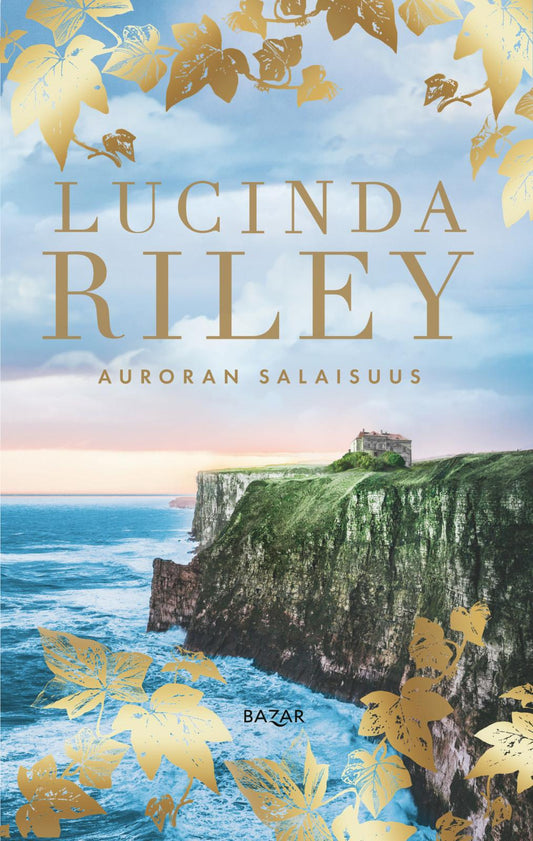 Etukansi. Lucinda Riley. Auroran salaisuus.