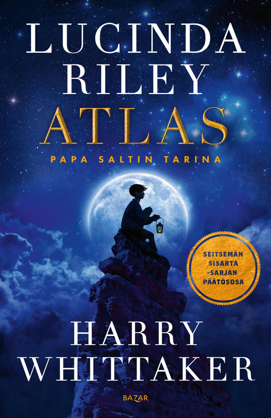 Etukansi. Lucinda Riley. Harry  Whittaker. Atlas, Papa Saltin tarina.