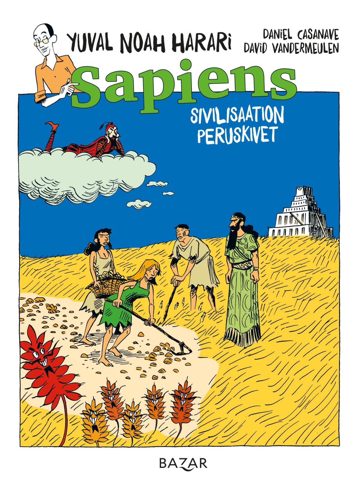 Sapiens. Sivilisaation peruskivet
