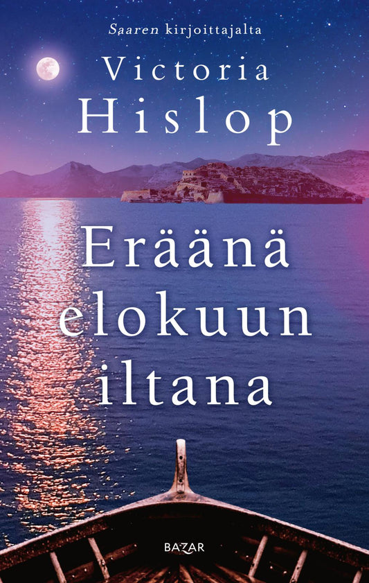 Etukansi. Victoria Hislop. Eräänä elokuun iltana.