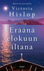 Eräänä elokuun iltana