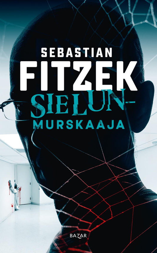 Etukansi. Sebastian Fitzek. Sielunmurskaaja.
