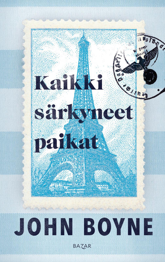 Etukansi. John Boyne. Kaikki särkyneet paikat.