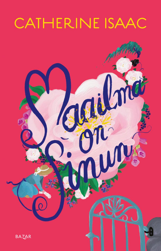 Etukansi. Catherine Isaac. Maailma on sinun.