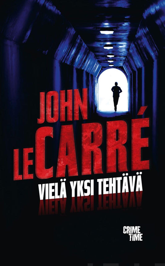 Etukansi. John Le Carré. Vielä yksi tehtävä.