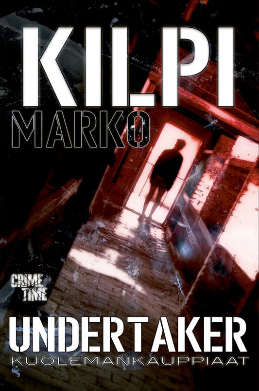 Etukansi. Marko Kilpi. Undertaker – Kuolemankauppiaat.