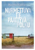 Nurmettuva tie, päättyvä polku
