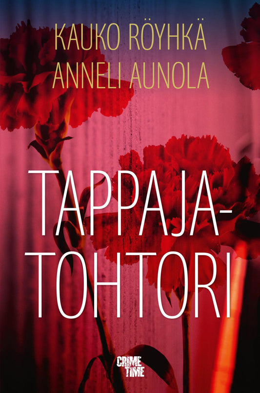 Etukansi. Kauko Röyhkä. Anneli Aunola. Tappajatohtori.