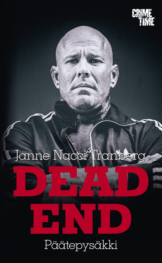 Etukansi. Janne ”Nacci” Tranberg. Dead End.