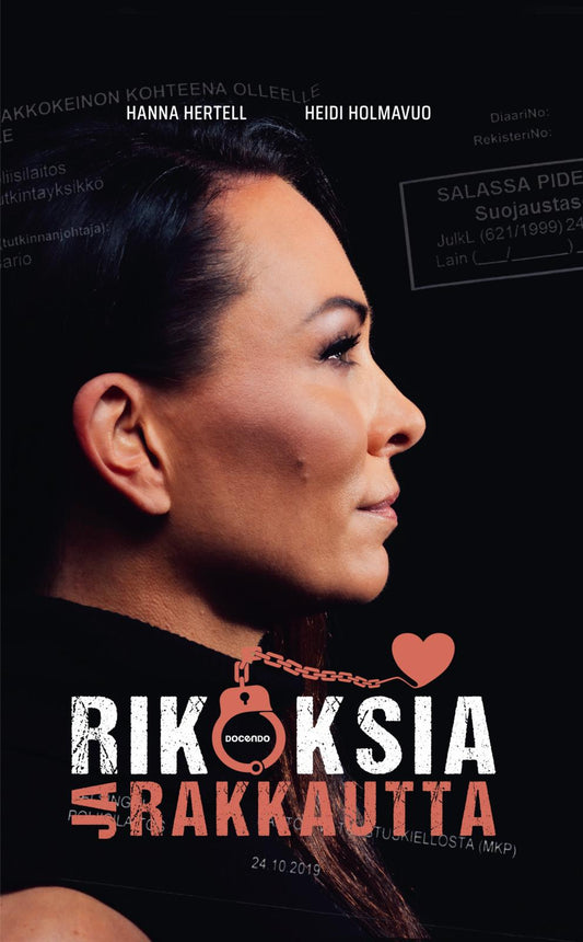 Etukansi. Hanna Hertell. Heidi Holmavuo. Rikoksia ja rakkautta.