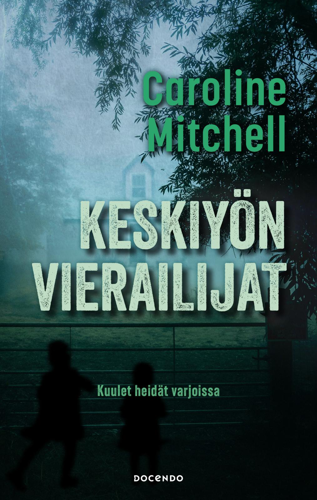 Keskiyön vierailijat
