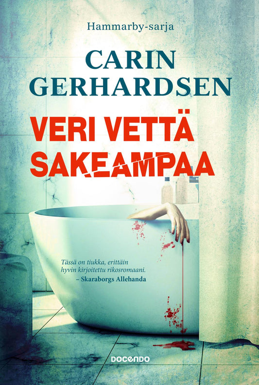 Etukansi. Carin Gerhardsen. Veri vettä sakeampaa.