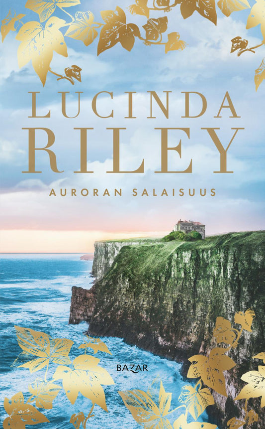Etukansi. Lucinda Riley. Auroran salaisuus.