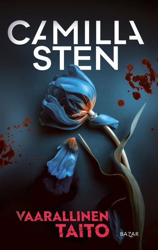 Etukansi. Camilla Sten. Vaarallinen taito.