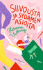 Siivousta ja sydämen asioita