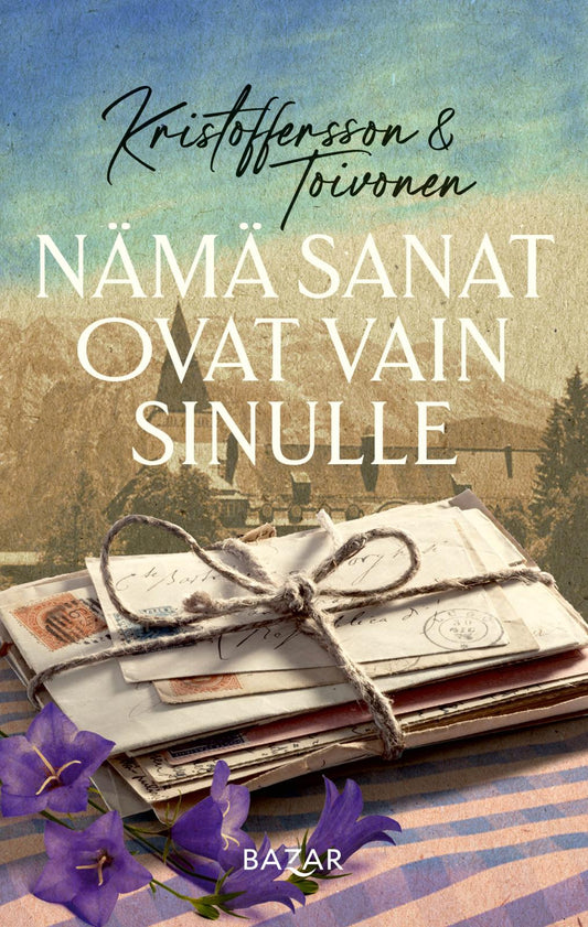 Etukansi. Tiina Kristoffersson. V. M. Toivonen. Nämä sanat ovat vain sinulle.