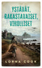 Ystävät, rakastavaiset, viholliset