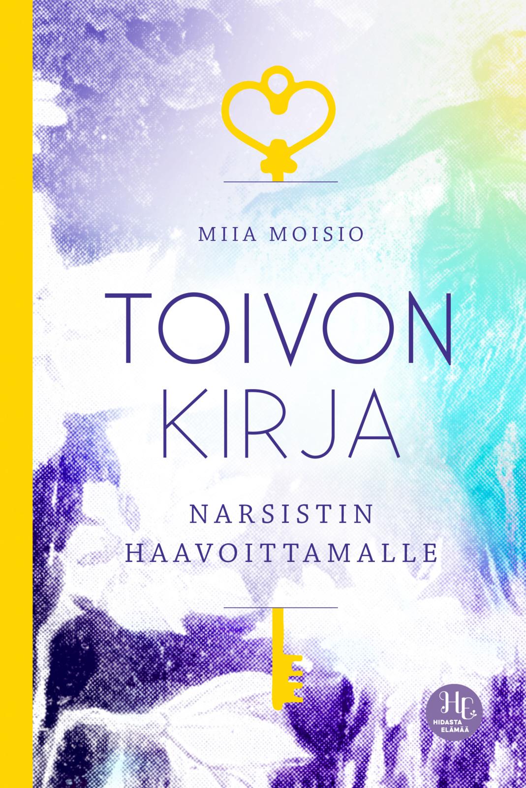 Toivon kirja narsistin haavoittamalle