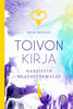 Toivon kirja narsistin haavoittamalle