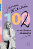 102 oivallusta elämästä