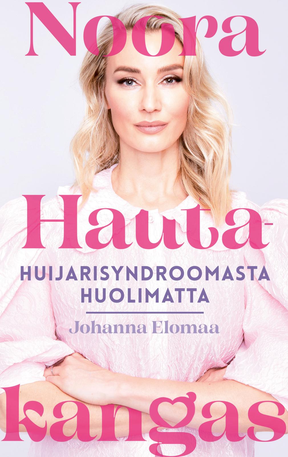 Noora Hautakangas – huijarisyndroomasta huolimatta