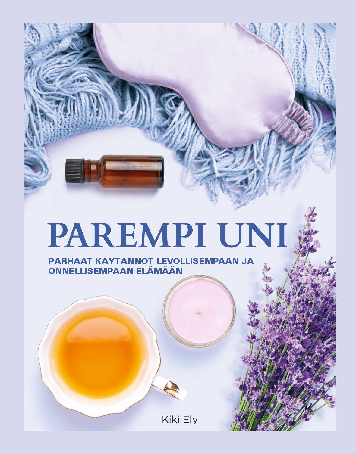 Parempi uni - Työkalut levolliseen nukkumiseen