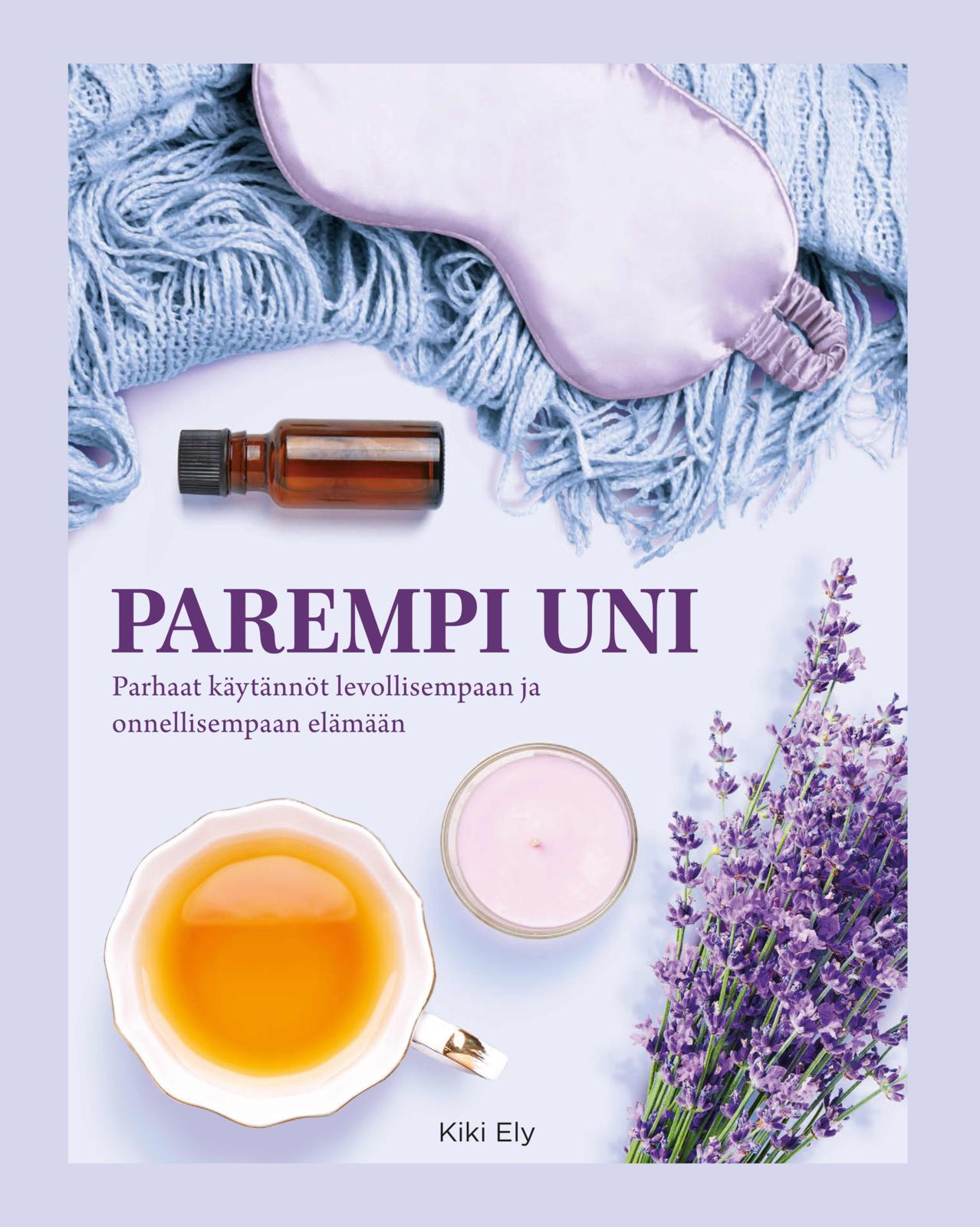 Parempi uni - Työkalut levolliseen nukkumiseen