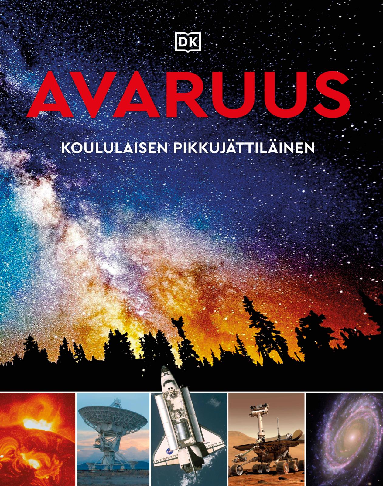 Avaruus - Koululaisen pikkujättiläinen