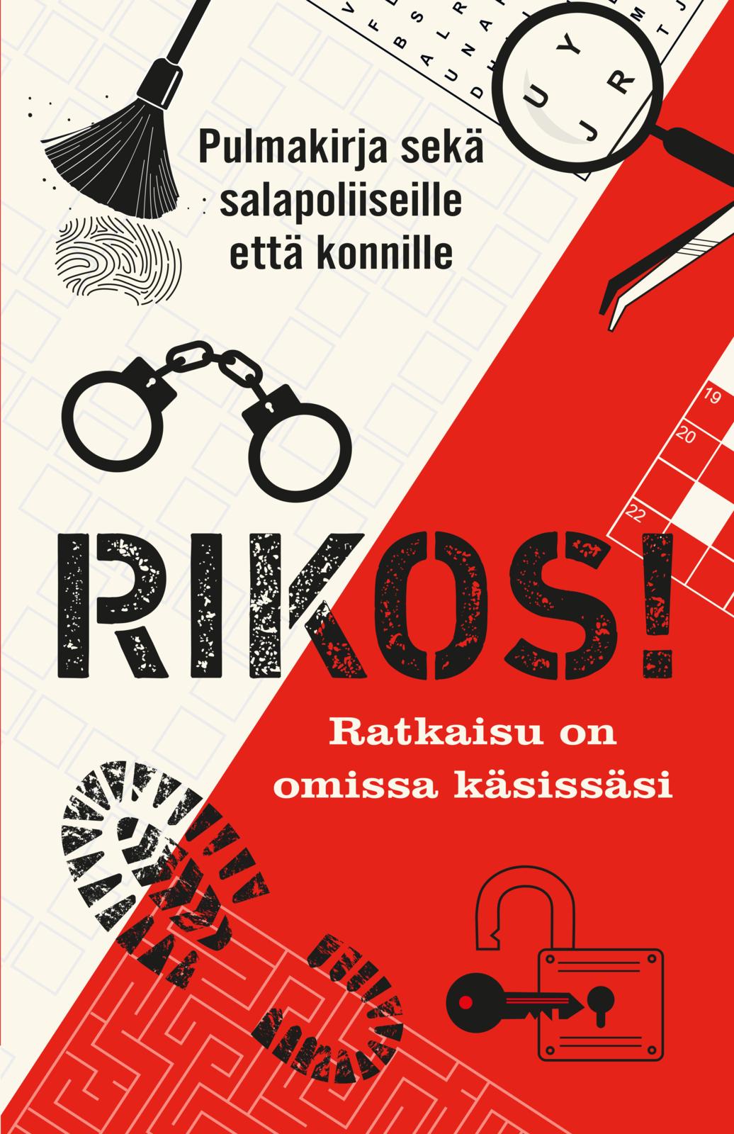 RIKOS! Pulmakirja sekä salapoliiseille että konnille - Ratkaisu on omissa käsissäsi