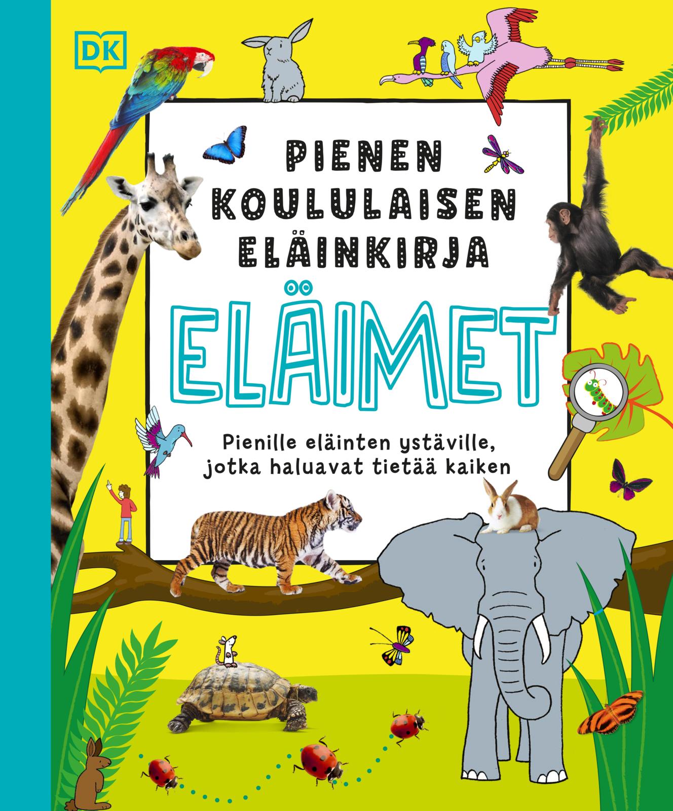 Pienen koululaisen eläinkirja - ELÄIMET