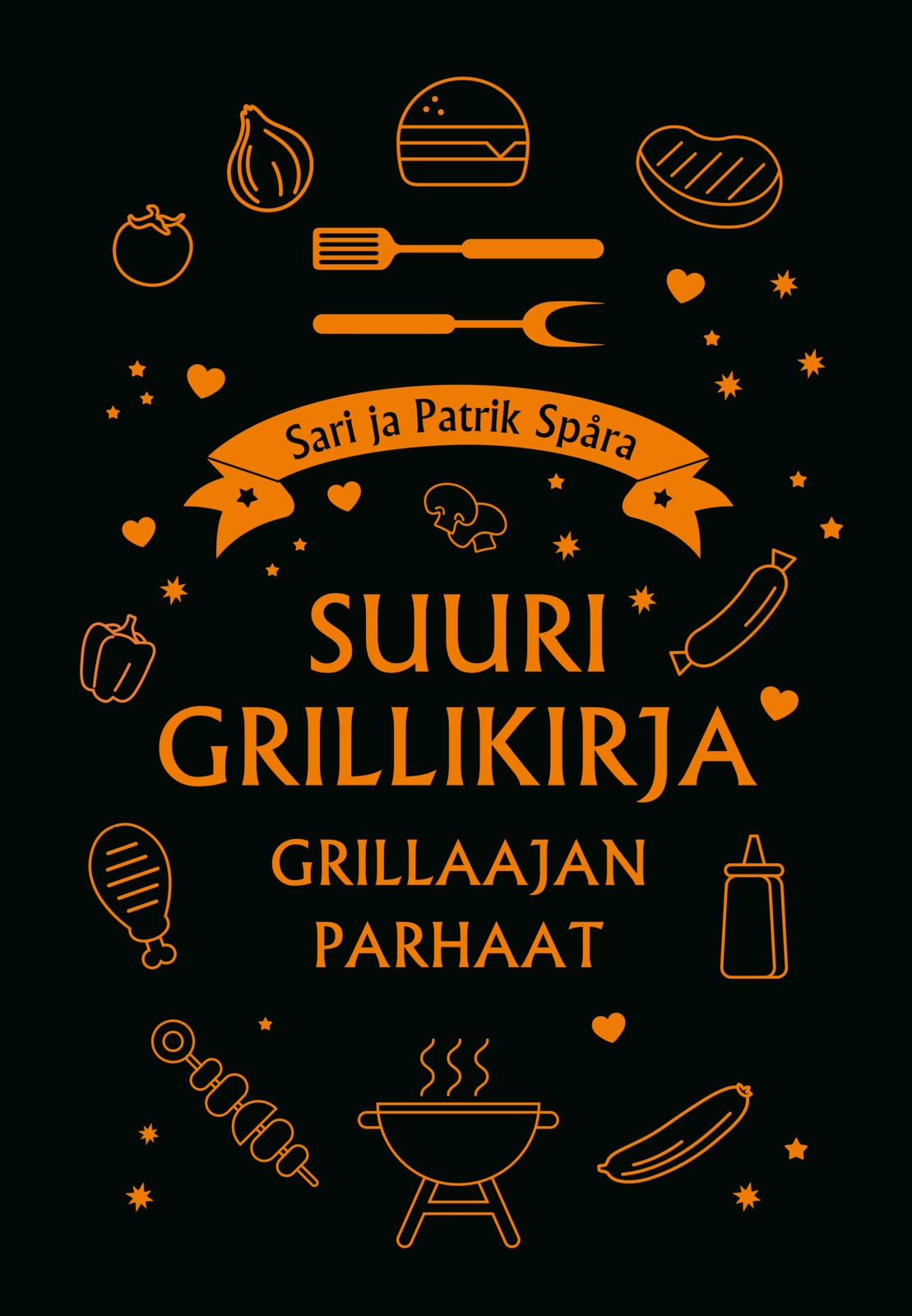 Suuri grillikirja - Grillaajan parhaat