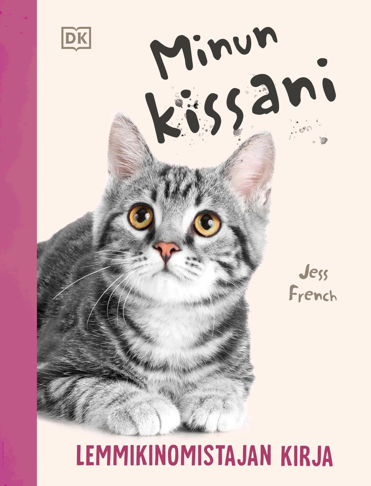 Minun kissani - Lemmikinomistajan kirja