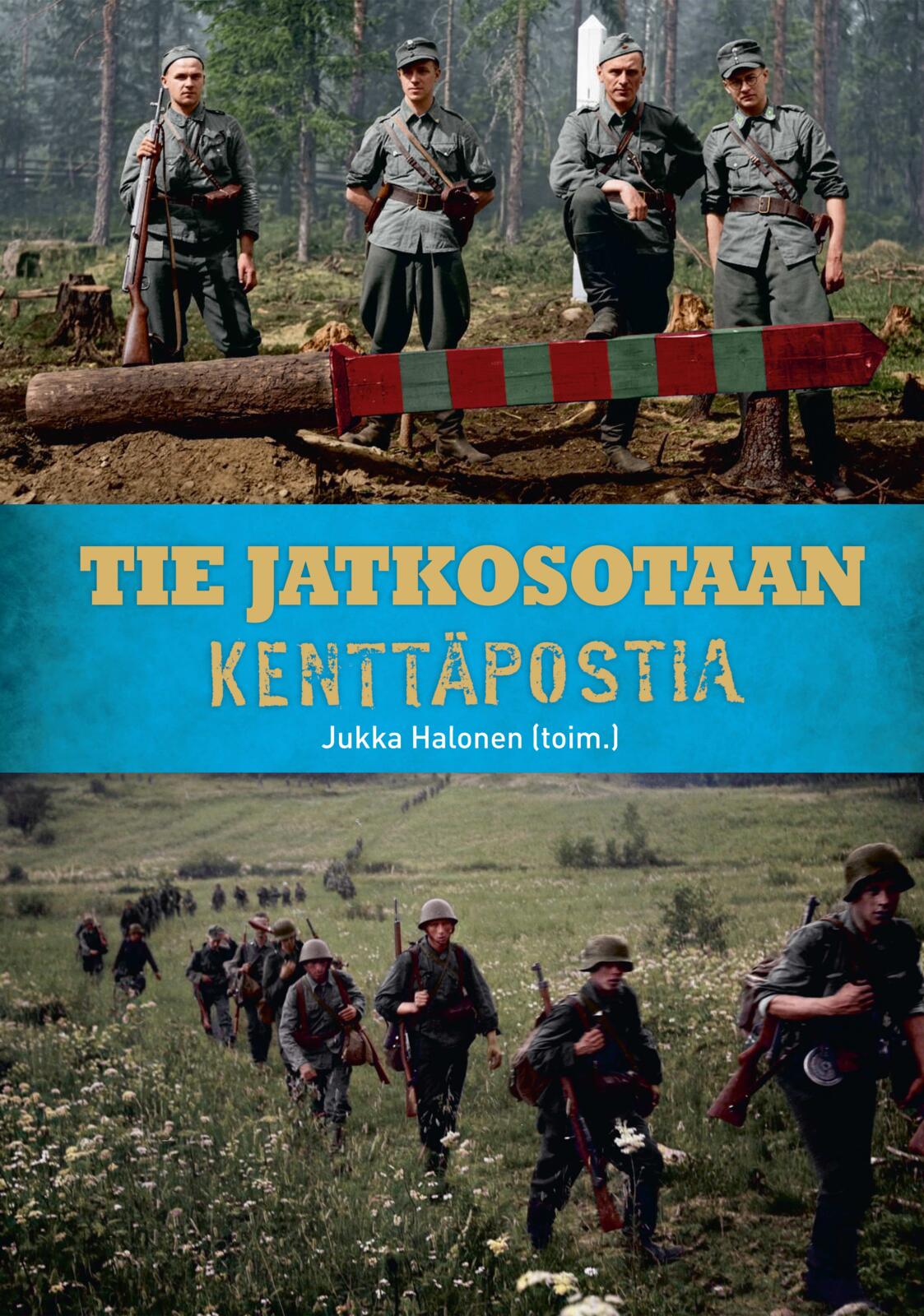 Tie jatkosotaan - Kenttäpostia