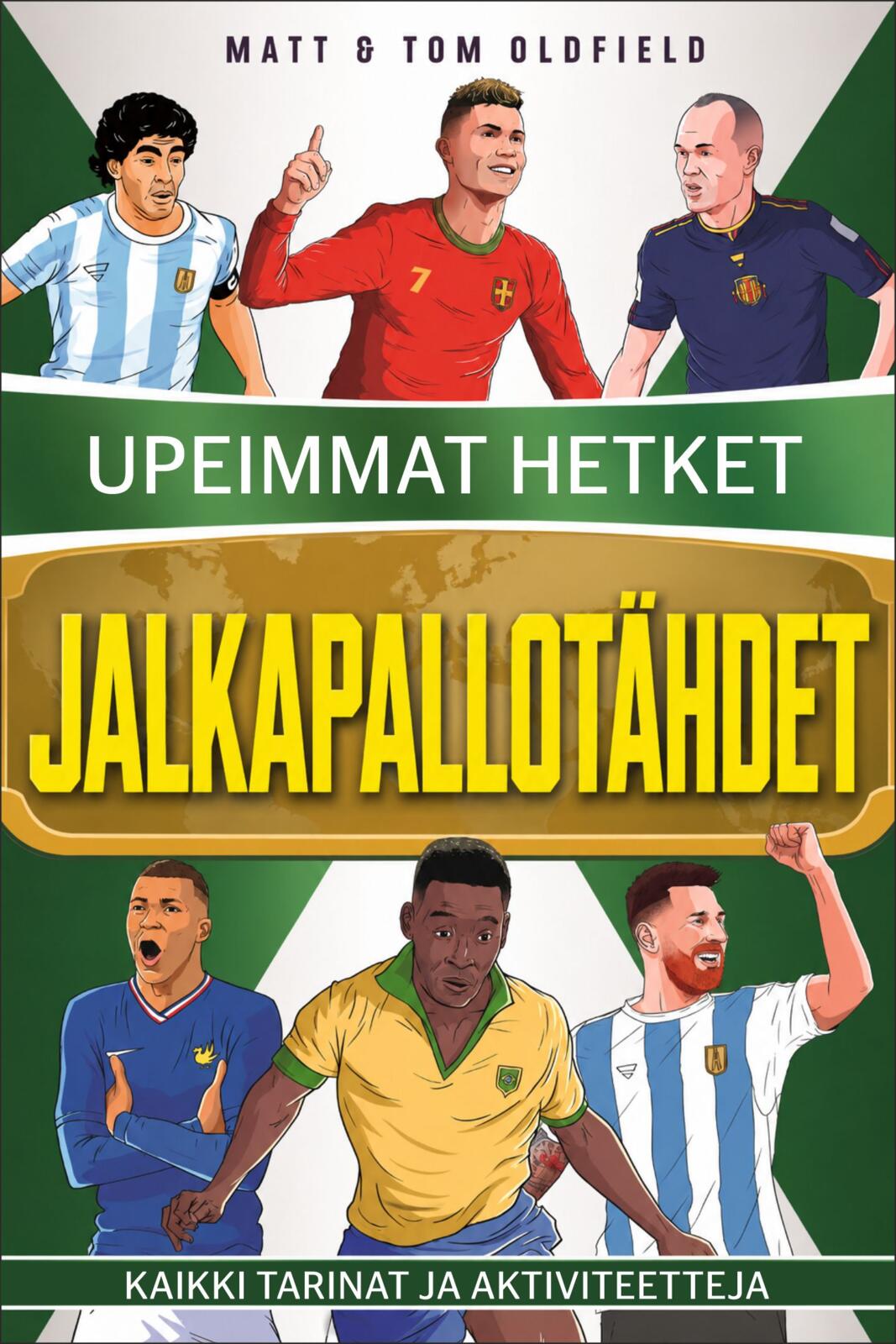 JALKAPALLOTÄHDET - UPEIMMAT HETKET
